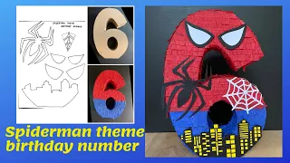 Spiderman theme birthday number 6 | Spider-Man theme number standee DIY | Spiderman theme decoration