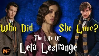 The Life of Leta Lestrange Explained (+Who Did She Love? Theory)