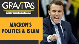 Gravitas: Emmanuel Macron's brand of politics