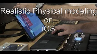 Realistic Physical Modeling on iOS