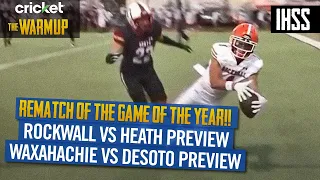 Rematch of the Game of the Year in North Texas | Rockwall v Heath & Waxahachie v DeSoto Preview