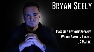 Bryan Seely Cyber Security Keynote Speaker Highlight Reel