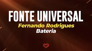 Fonte Universal (Bateria) - Fernando Rodrigues