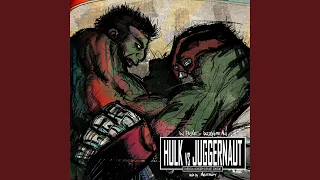 HULK VS JUGGERNAUT (feat. RECOGNIZE ALI)