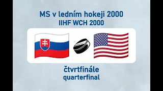 MS v ledním hokeji 2000, SVK-USA (čtvrtfinále)