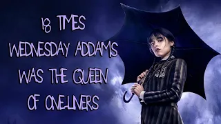 18 Times Wednesday Addams Was The Queen of One Liners