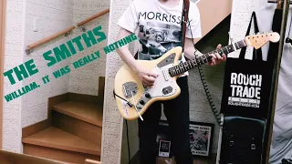 The Smiths /William, It Was Really Nothing Guitar cover