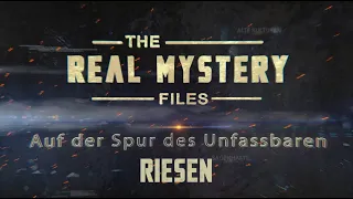 The RealMystery Files #3 - Riesen und deren geheime technologische Bauwerke! (Ger/Eng)