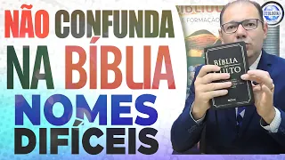 Não confunda na Bíblia! Nomes Difíceis que Você já Errou