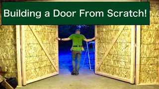 Building a Custom Shop Door from Scratch!