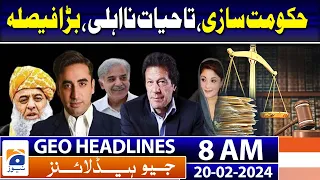 Geo Headlines Today 8 AM | Next regime looking at hydra-headed challenges | 20th February 2024