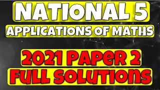 2021 National 5 Applications Of Maths Paper 2 Full Solutions