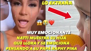 Natti Natasha llora Muestra Su Hija Vida Isabelle Que llora Pensando A Su Papá Raphy Pina 😱😭❤️