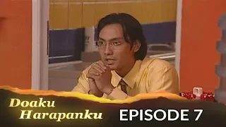 Doaku Harapanku Episode 7