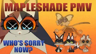 Who's Sorry Now? | Mapleshade [PMV]