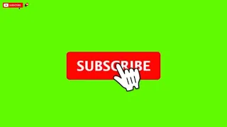 Green Screen Subscribe Button ( No Copyright ) | Top 10 Green Screen Subscribe Button | Subscribe