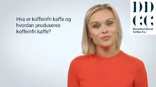 Hva er koffeinfri kaffe og hvordan produseres koffeinfri kaffe?