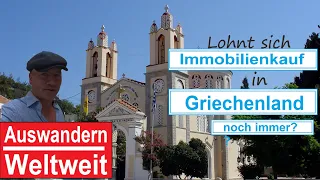 Lohnt sich der Kauf von Immobilien in Griechenland noch immer? 🇬🇷 Auswandern Griechenland