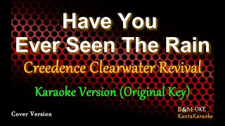 Have You Ever Seen The Rain - by Creedence Clearwater Revival (Original Key  - Karaoke Version)