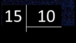 Dividir 15 entre 10 , division inexacta con resultado decimal  . Como se dividen 2 numeros