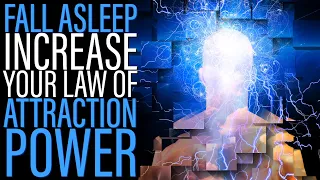 Increase Your Law of Attraction Power Sleep Hypnosis