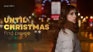 Short film "Until Christmas"