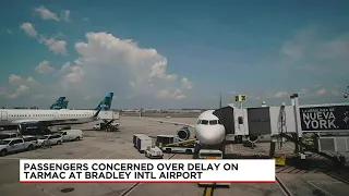 Getting Answers: Passenger recalls panic after tarmac delays at Bradley International Airport