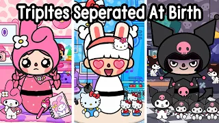 MELODY, KITTY and KUROMI Seperated At Birth | Toca Life Story | Toca Boca