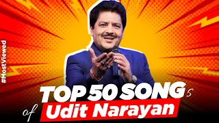 Top 50 Most Viewed Songs Of Udit Narayan | Best Hit Of #uditnarayan