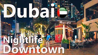 Nightlife Dubai Downtown Walking Tour 4K 🇦🇪