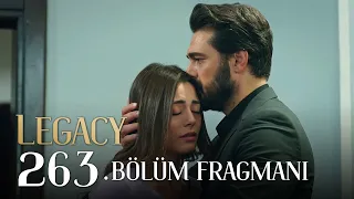 Emanet 263. Bölüm Fragmanı | Legacy Episode 263 Promo