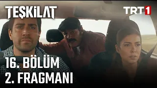 Teşkilat 16. Bölüm 2. Fragmanı