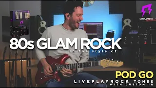 80s Glam Rock POD GO Liveplayrock guitar tones Line 6 #liveplayrock #80s #rock #glam #line6podgo