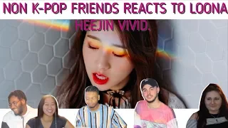 MY FRIENDS REACT TO 이달의 소녀/희진 (LOONA/HeeJin) "ViViD"