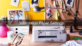 [BrotherSupportSewing] Sublimation Paper Settings
