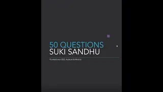 50 Questions with a CEO: Interview with Suki Sandhu OBE