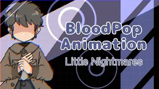 BloodPop! (meme) | Flipaclip | Little Nightmares | Mono & Six | Loop!  (Kinda Eyestrain?)