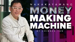 Kumita Kahit Natutulog sa Nakakayamang Money Making Machine by Chinkee Tan