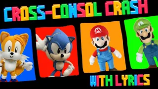 Cross-console crash with lyrics V2