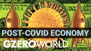 How the COVID-Damaged Economy Surprised Adam Tooze | GZERO World with Ian Bremmer