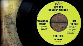 The Evil - Always Runnin' Around  ...1967