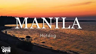 Manila by Hotdog (Lyrics)