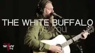 The White Buffalo - "I Got You" (Live at WFUV)