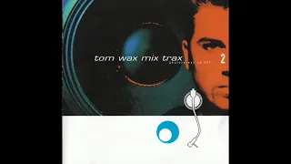 Tom Wax - Mix Trax 2 - 1997