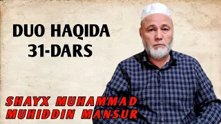 DUO HAQIDA 31 | SHAYX MUHAMMAD MUHIDDIN MANSUR