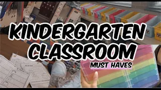KINDERGARTEN CLASSROOM MUST HAVES | first year teacher