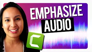 Camtasia 2022 The Sound Emphasize Feature | Advanced Audio Tutorial