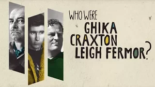 Who were Ghika, Craxton and Leigh Fermor?