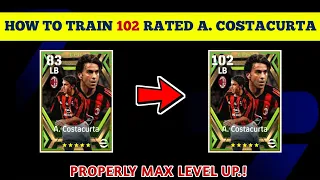 How To Train 102 Rated A. Costacurta In eFootball 2024 Mobile