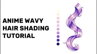 Anime Wavy Hair Shading Tutorial | How to Shade Anime Hair for Beginners (Full Process Tutorial)